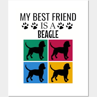 My best friend is a beagle Posters and Art